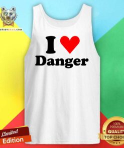 I Love Danger tank-top