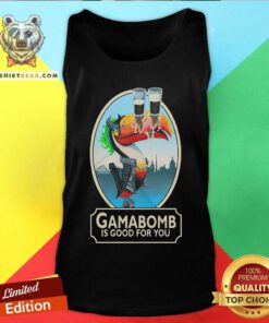 Gama Bomb Is Good For You tank-top
