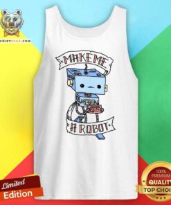 Make A Robot tank-top