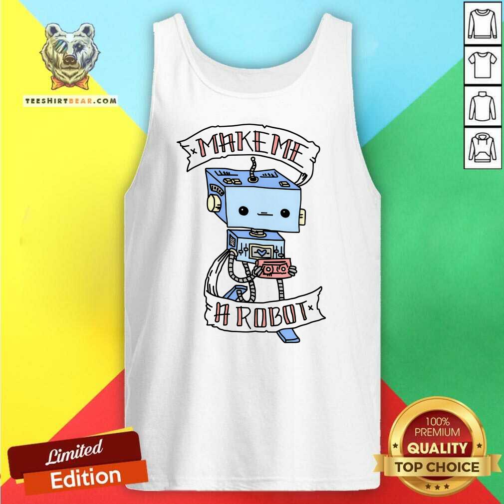 Make A Robot tank-top