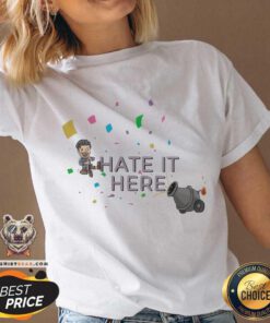 I Hate It Here v-neck