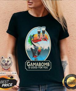 Gama Bomb Is Good For You v-neck