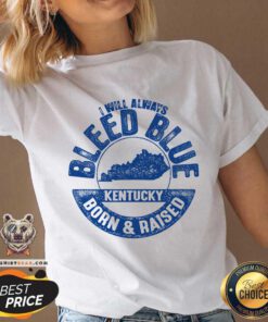 Kentucky Bleed I Will Always Bleed Blue Born & Raised v-neck