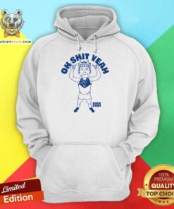 Oh Shit Yeah Back Chat Hoodie