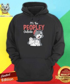 It's Too Peopley Outside Tom & Jerry Hoodie