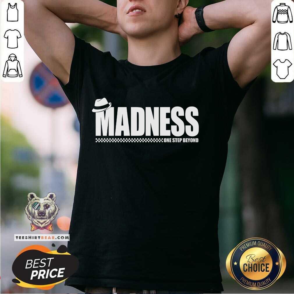Madness One Step Beyond T-shirt