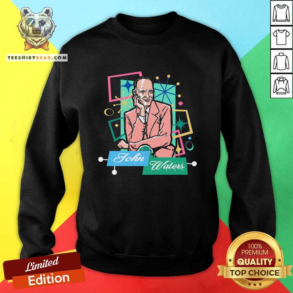 John Waters The DUke Of Dirt Sweatshirt
