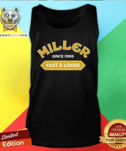 Miller Since 1995 Fast & Loose tank-top