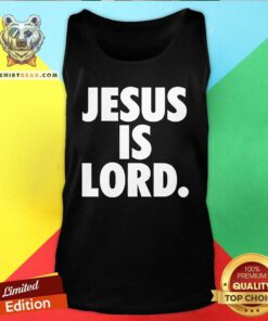 Jesus Is Lord tank-top