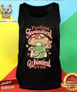 Awesome Feeling Fantastical Whimsical Even Tank-top