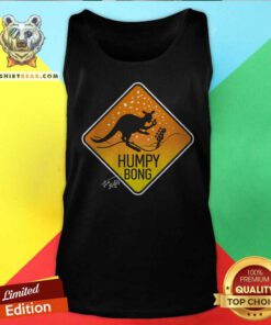 Humpy Bong Sign Tim Staffell Tank-top