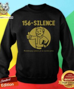 Nice Fallout 156 Silence Sweatshirt