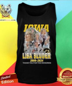 Nice Iowa Lisa Bluder 2000-2024 Thank You For The Memories Tank-top