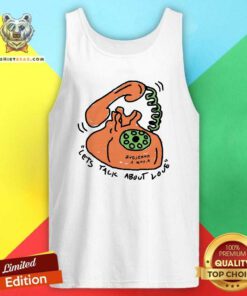 Nice Let Talk About Love Tank-top