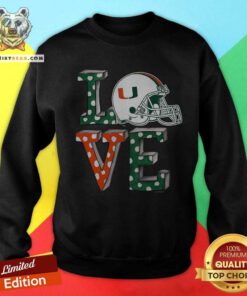 Nice Miami Hurricanes Love Sweatshirt