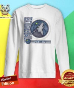 Nice Minnesota Timberwolves Strike Back Sweatshirt