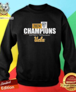 Nice UCLA 2024 PAC-12 Softball Tournament Champions Sweatshirt