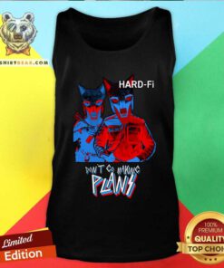 Official Don't Go Making Plans Tank-top