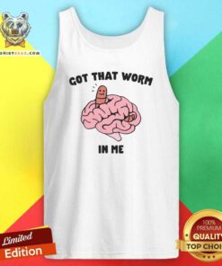 Official Got That Worm In Me Tank-top