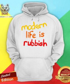 Official Modern Life Is Rubbish Hoodie