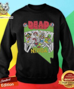 Original Dead Nevada Sweatshirt