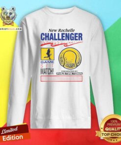 Original New Rochelle Challenger Game Set Match! Sweatshirt