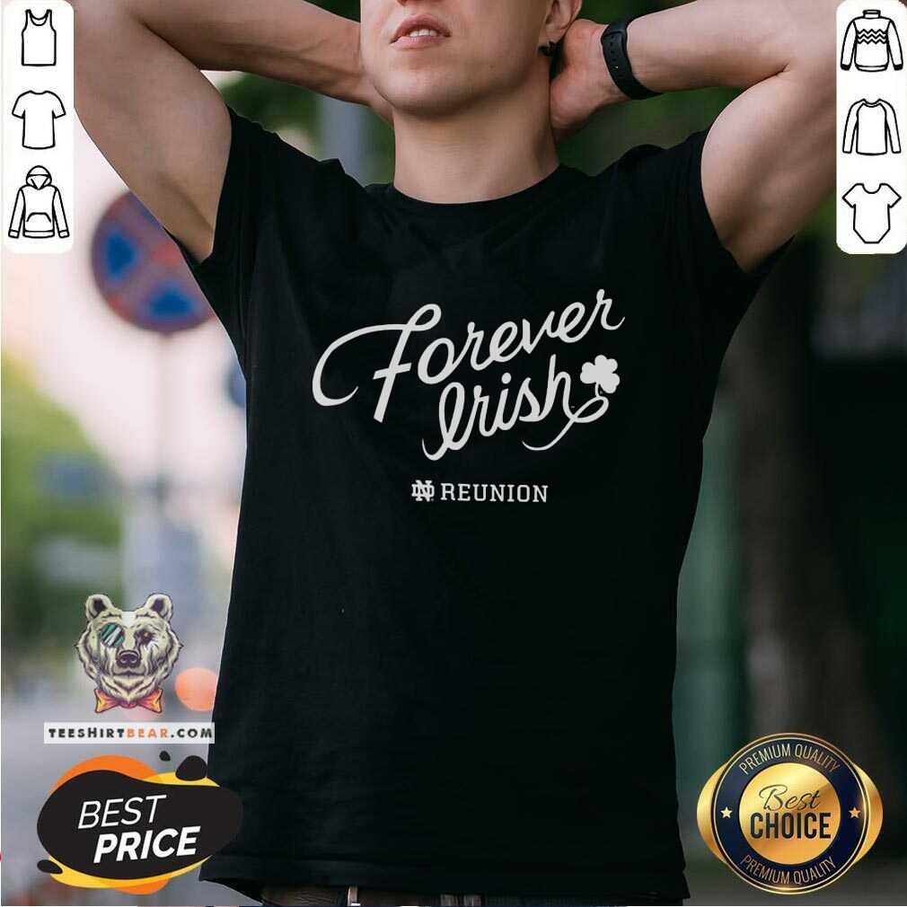 Premium Forever Irish Reunion T-shirt