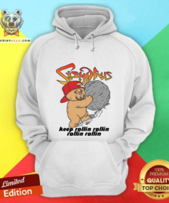 Sisyphus Keep Rollin Rollin Rollin Rollin Hoodie