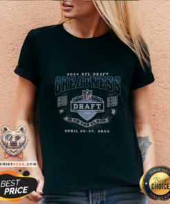NFL Draft 2024 Greatness V-neck