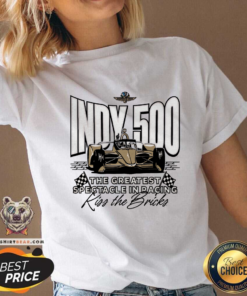 Indy 500 The Greatest Spectiacle In Racing Kiss The Bricks V-neck