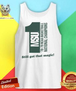 Good Michigan State University Still Got That Magic Tank-top