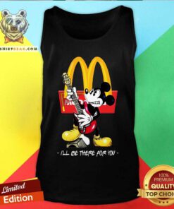 Great Mickey McDonald’s I’ll Be There For You Tank-top