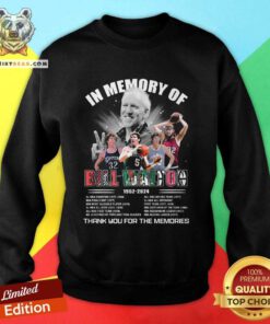 Nice In Memory Of Bill Walton 1952-2024 Sweatshirt