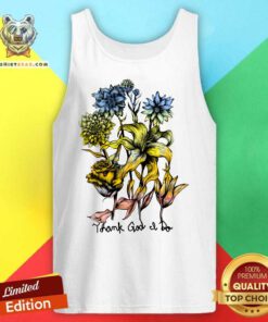 Nice Lauren Daigle Thank God I Do Floral Tank-top