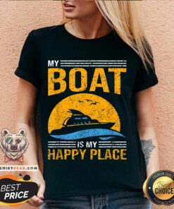 Nice Life Is Better On A Boat My Boat My Rules V-neck