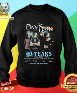 Nice Pink Floyd 60 Years Thank You For The Memories Sweatshirt