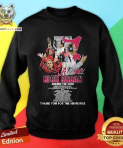 Nick Saban Alabama Crimson Tide 2007-2024 For The Memories Sweatshirt