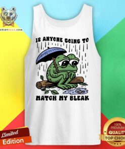 Official Is Anyone Going To Match My Bleak Frog Tank-top