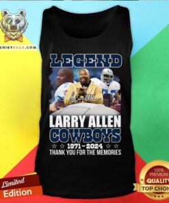 Original Legend Larry Allen 1971-2024 For The Memories Tank-top
