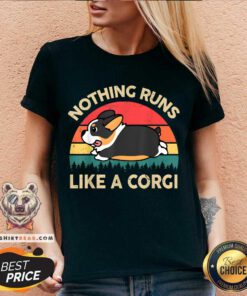 Pretty Nothing Runs Like Tricolor Corgi V-neck
