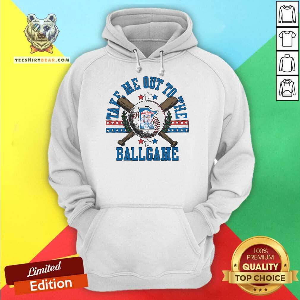Top Minnesota Twins Take Me Out To The Ballgame Hoodie