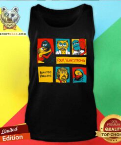 Funny Four Years Strong Analysis Paralysis Tank-top
