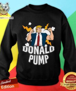 Hot Muscle Donald Pump Sweatshirt