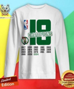 Nice 18 Champions NBA Boston Celtics 2024 Sweatshirt