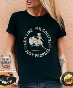 Nice Come On Run Like Mr Collins Just Proposed V-neck