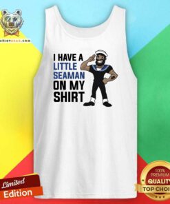 Official I Have A Little Seaman On My Tank-top