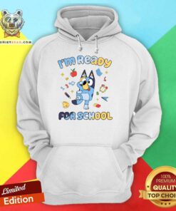 Original Cute I'm Ready For School Hoodie
