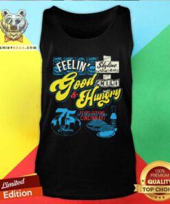 Premium 75 Years Of Skyline Chili Good And Hungry Tank-top