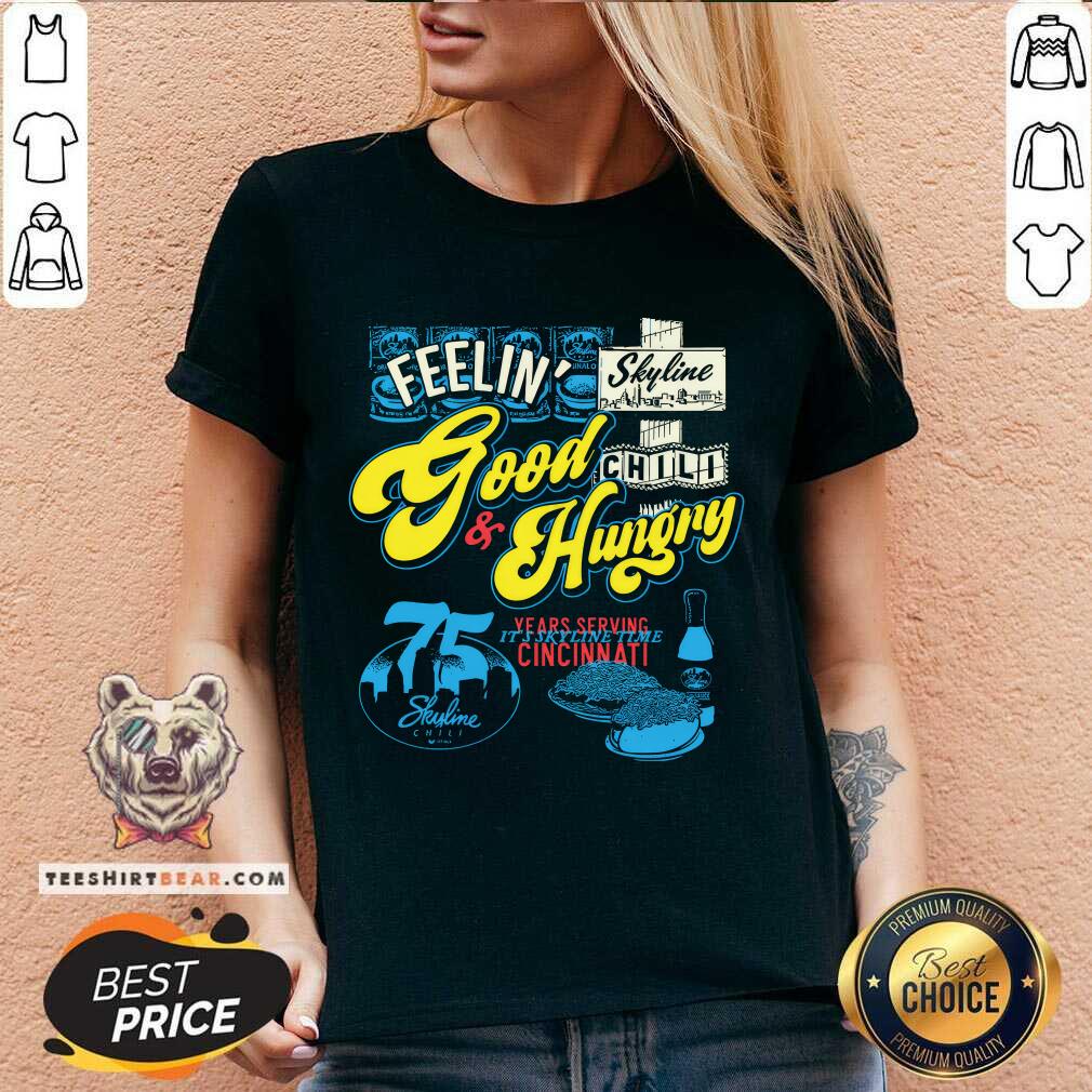Premium 75 Years Of Skyline Chili Good And Hungry V-neck