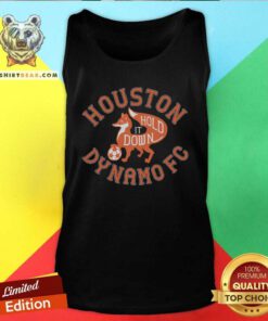Premium Houston Dynamo FC Hold It Down Tank-top